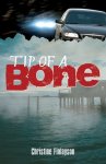 Tip of a Bone&nbsp;Cover